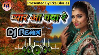Aap Ka Aana Dil Dhadkana | Pyar Aa Gaya Re | DJ Remix Song | Best Hindi Song Remix | Rupendra Style