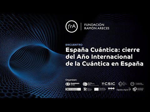 Encuentro - España Cuántica (27 Noviembre 2025)