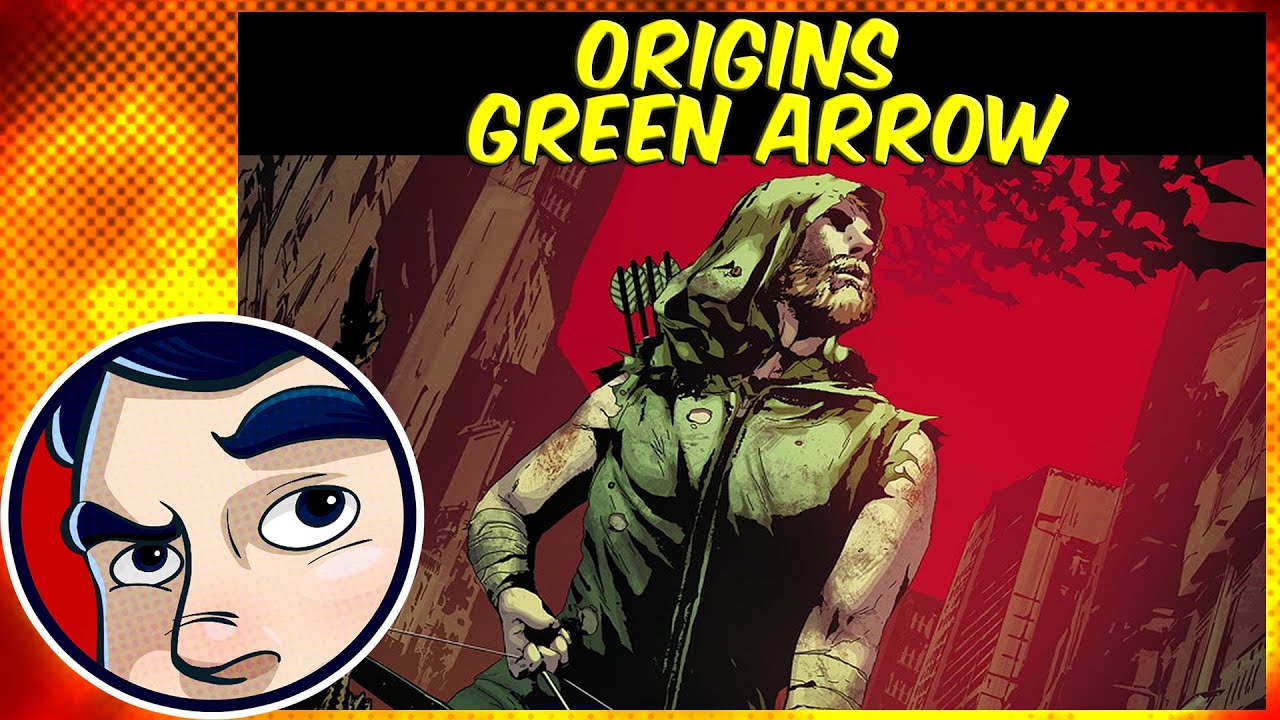 Green Arrow (New 52) Origins Comicstorian YouTube