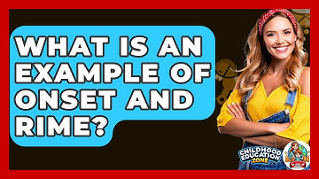 What Is An Example Of Onset And Rime? - Childhood Education Zone