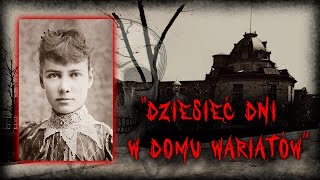 Wyspa Blackwell,  Gdzie Śmierć Nosi Biały Fartuch /  Śledztwo Nellie Bly