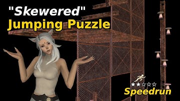 FFXIV - "Skewered" Jumping Puzzle Speedrun
