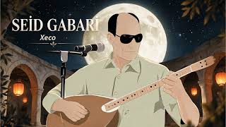 Seid Gabar Xeco 