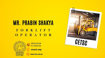 Mr  Prabin Shakya - 6 Hours Forklift Machine Operation Course