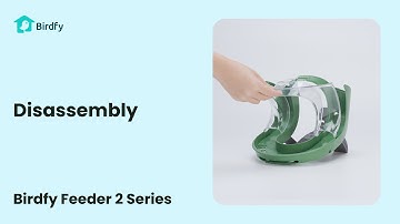 Disassembly - Birdfy Feeder 2 Series Tutorial