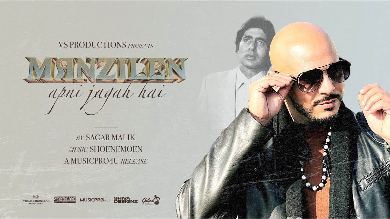 Manzilen Apni Jagah Hai - Sagar Malik