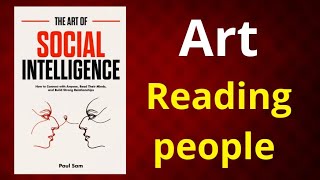  The Art of: Reading People How to Master Social Intelligence and Win Any Interaction 