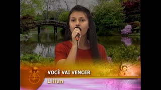 VOCÊ VAI VENCER - LÍLIAN - Tabernáculo da Fé - Goiânia-GO chords