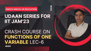 CRASH COURSE ON FUNCTIONS OF ONE VARIABLE - Lecture 6 #IIT_JAM #CRASH_COURSE #FUNCTION
