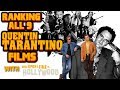 Ranking All 9 Quentin Tarantino Movies (with Once Upon a Time in Hollywood)