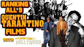 Ranking All 9 Quentin Tarantino Movies (with Once Upon a Time in Hollywood)