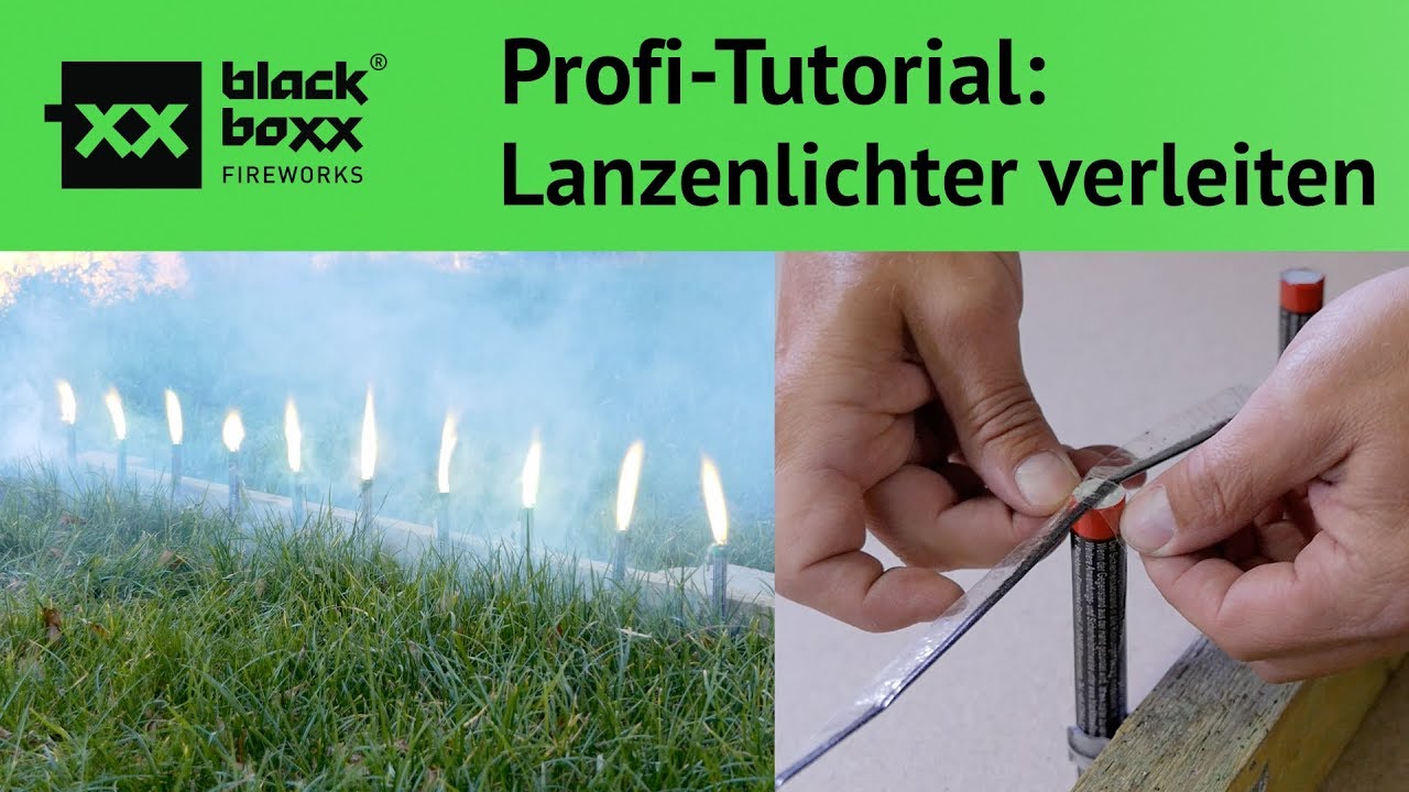 Blackboxx Profi-Tutorial: Lanzenlichter verleiten