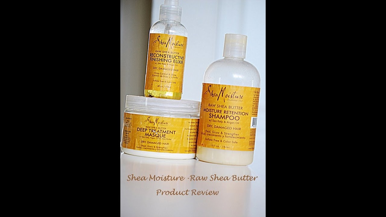 Shea Moisture-Raw Shea Butter Collection Product Review - YouTube