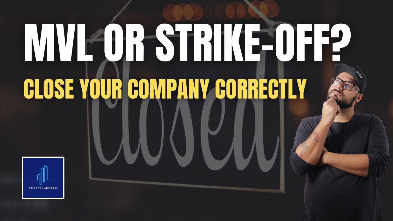 Closing A Solvent Company , MVL Vs Strike-Off Decision Framework