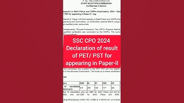 SSC CPO 2024 🔥Declaration of result of PET/ PST for appearing in Paper-II #cpo2024 #ssc2024 #sscexam