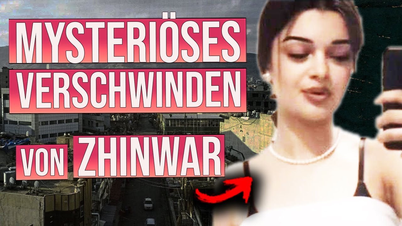 Wo ist Zhinwar? | Spurloses Verschwinden