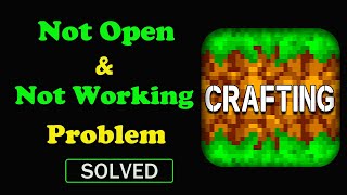 How to Fix Crafting and Building App Not Working / Not Opening / Loading Problem in Android screenshot 2