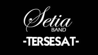 Setia Band-tersesat (lagu baru)