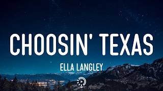 Ella Langley - Choosin' Texas (Lyrics) , ,...