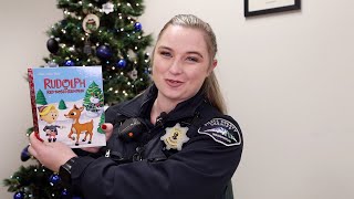 Storytime with a Sheriff Rudolph the Red-Nosed Reindeer
Deputy Desiree Perry reads Rudolph the Red-Nosed Reindeer. Adopted by Rick Bunsen and illustrated by Arkadia. Storytime with a Sheriff Rudolph the Red-Nosed Reindeer