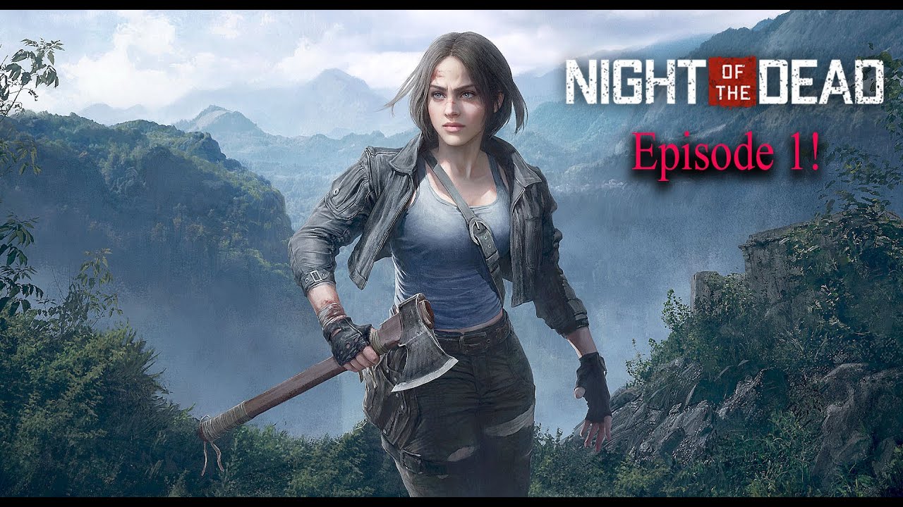 Night Of The Dead Episode 1 | Night of the Dead Gameplay