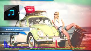 Summer backgound music track - Positive Summer \ travel instrumental music \ free download