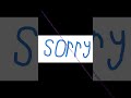 Sorry