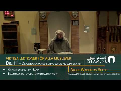 Viktiga Lektioner För Varje Muslim | del 11 | Abdul Wadud