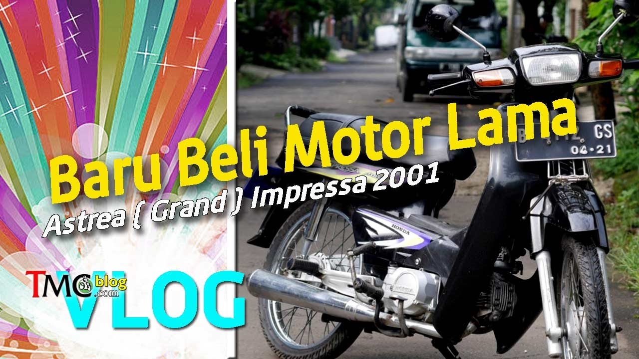 VLOG Baru Ngangkat Astrea Impressa 2001 YouTube