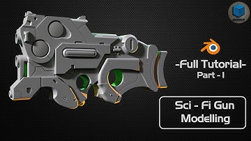 Sci - Fi  Gun Modelling - Blender - Part 1