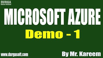 MICROSOFT AZURE tutorial || Demo - 1 || by Mr. Kareem On 11-08-2020 @9AM
