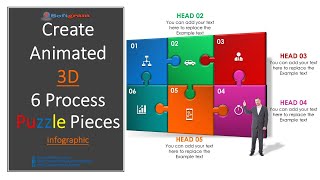 60.Create animated 3D 6 Process Puzzle infographic