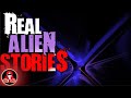 10 REAL Alien Encounters - Darkness Prevails