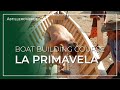 Building "La Primavela' - Small Boat Building Course - SAILCARGO INC.