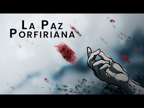 La Paz Porfiriana y la Centralización del Poder.