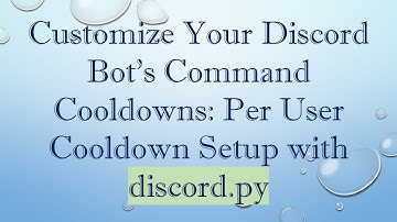 Customize Your Discord Bot