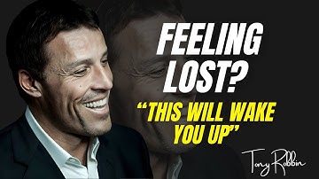 Do This When You Feel Lost In Life - Full Tony Robbins Intervention | Tony Robbins