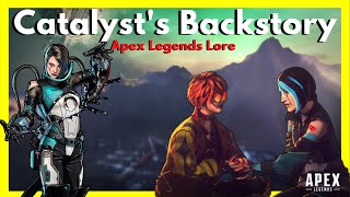 Catalyst Lore Backstory in Apex Legends