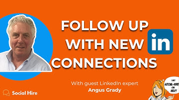 How to Follow Up With New LinkedIn Connections