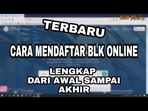 TUTORIAL CARA DAFTAR BLK BEKASI