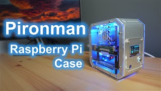 Awesome Cyberpunk Case For The Raspberry Pi 4 - Pironman by Sunfounder