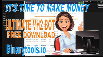 ULTIMATE VH2 BOT😱😍HIGHER LOWER BOT GOOD FOR SMALL BALANCE ACCOUNTS💲♚💰BINARYTOOLS.IO BOT