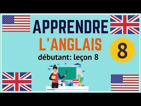 Cours d'anglais débutant leçon 8