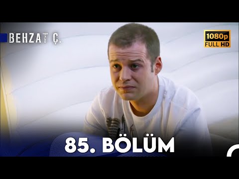 Behzat Ç. - 85. Bölüm HD