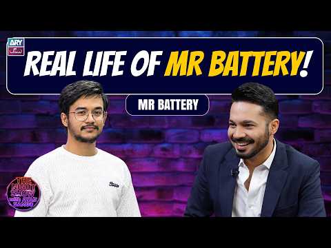 Mr Battery Real Life Mein Kaise Hein?🤩 | The Night Show with Ayaz Samoo
