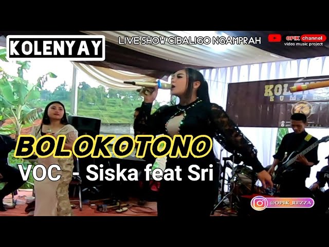 BOLOKOTONO-DEWI AZKIYA BY SRI FEAT SISKA - GOYANG SANTUY #KOLENYAY class=