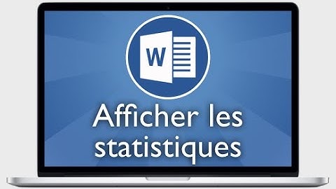 Tutoriel Word 2013 - Afficher le nombre de mots, caractères, pages, paragraphes et lignes