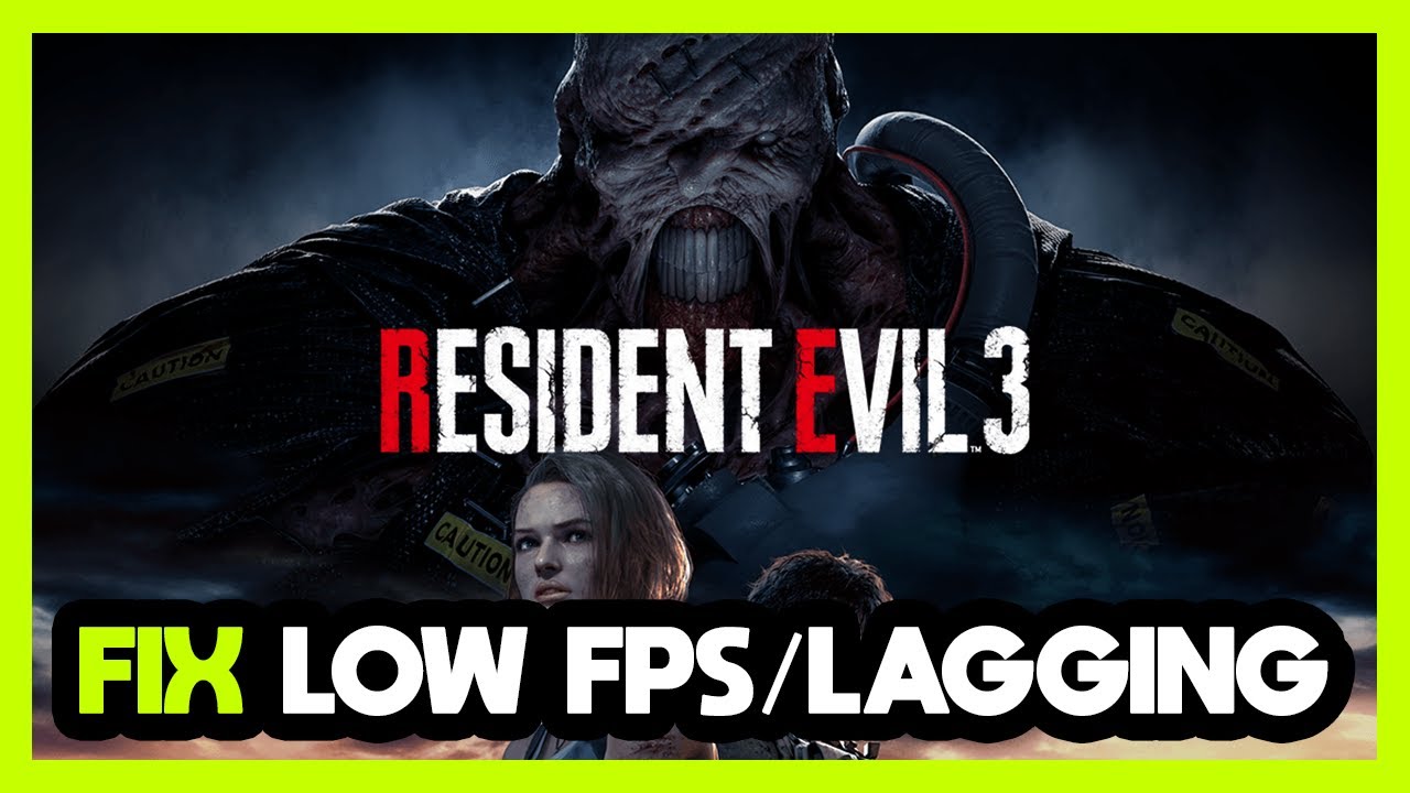 How to FIX Resident Evil 3 Low FPS Drops & Lagging! - YouTube