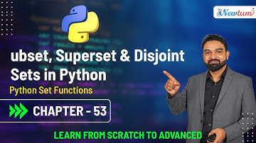 Subset, Superset & Disjoint Sets in Python | Python Set Functions | Chapter 53