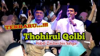 THOHIRUL QOLBI // HABIB ZAIDAN //SEKAR LANGIT // sholawat yang viral masa kini